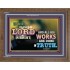 ALL HIS WORKS ARE DONE IN TRUTH   Scriptural Wall Art   (GWF9412)   "45x33"