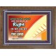 WALK IN MY WAYS AND DO WHAT IS RIGHT   Framed Scripture Art   (GWF9451)   