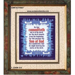 THE SON OF GOD WAS MANIFESTED   Bible Verses Framed Art   (GWFAITH007)   