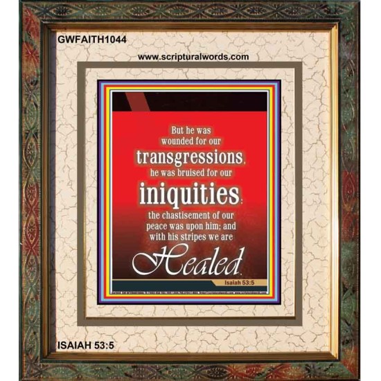 WOUNDED FOR OUR TRANSGRESSIONS   Acrylic Glass Framed Bible Verse   (GWFAITH1044)   
