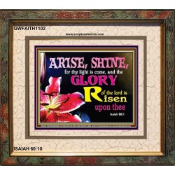 ARISE AND SHINE   Bible Verse Frame   (GWFAITH1102)   