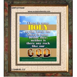 THERE IS NONE HOLY AS THE LORD   Inspiration Frame   (GWFAITH249)   