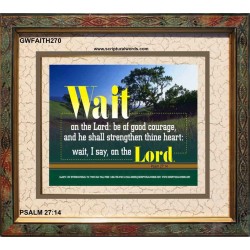 WAIT ON THE LORD   Contemporary Wall Decor   (GWFAITH270)   "18x16"