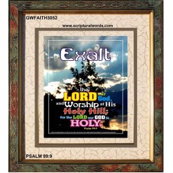 WORSHIP AT HIS HOLY HILL   Framed Bible Verse   (GWFAITH3052)   