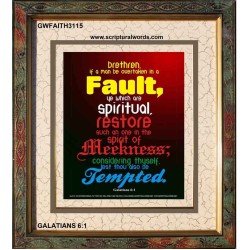 YE WHICH ARE SPIRITUAL RESTORE SUCH AS ONE   Scriptural Portrait Wooden Frame   (GWFAITH3115)   "16x18"
