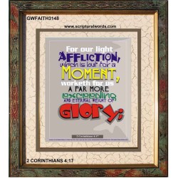 AFFLICTION WHICH IS BUT FOR A MOMENT   Inspirational Wall Art Frame   (GWFAITH3148)   "16x18"