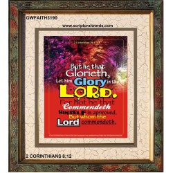 WHOM THE LORD COMMENDETH   Large Frame Scriptural Wall Art   (GWFAITH3190)   "16x18"