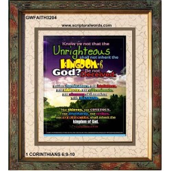 UNRIGHTEOUS SHALL NOT INHERIT THE KINGDOM   Large Framed Scripture Wall Art   (GWFAITH3204)   "16x18"