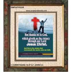 VICTORY THROUGH OUR LORD JESUS CHRIST   Encouraging Bible Verses Framed   (GWFAITH3238)   "16x18"