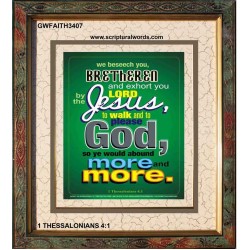 WALK AND TO PLEASE GOD   Printable Bible Verse to Frame   (GWFAITH3407)   "16x18"