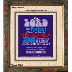 THE WORKS OF THINE OWN HANDS   Frame Bible Verse Online   (GWFAITH3415)   