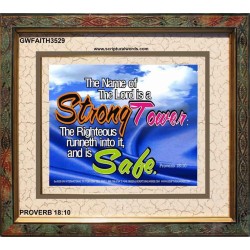 A STRONG TOWER   Encouraging Bible Verses Framed   (GWFAITH3529)   "18x16"