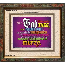 WHO IS LIKE UNTO THEE   Custom Frame Bible Verse   (GWFAITH3702)   "18x16"