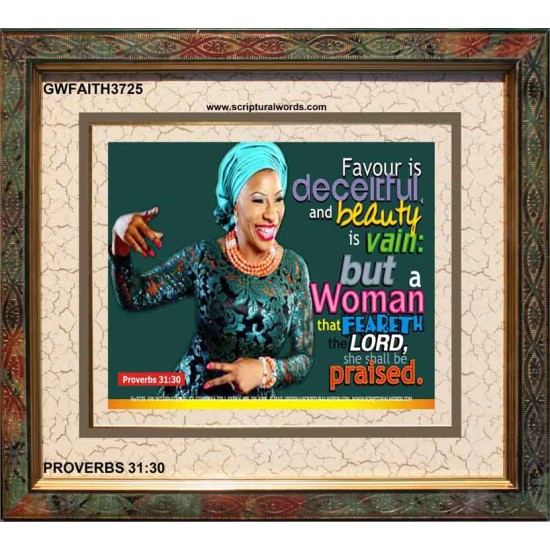 VAIN BEAUTY   Custom Framed Bible Verse   (GWFAITH3725)   