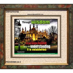 WISDOM AND UNDERSTANDING   Scripture Wall Art   (GWFAITH3782)   "18x16"