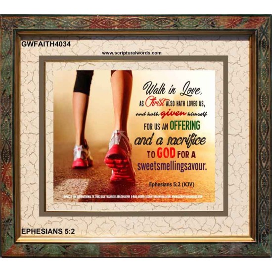 WALK IN LOVE   Christian Paintings Acrylic Glass Frame   (GWFAITH4034)   