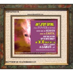 WHAT SHALL WE SAY TO THESE THINGS   Christian Quote Framed   (GWFAITH4110)   "18x16"