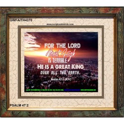 A GREAT KING   Christian Quotes Framed   (GWFAITH4370)   