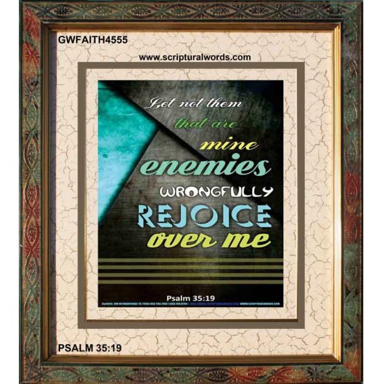 WRONGFULLY REJOICE OVER ME   Acrylic Glass Frame Scripture Art   (GWFAITH4555)   