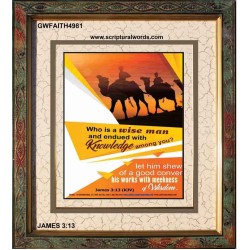 WHO IS A WISE MAN   Framed Bible Verse Online   (GWFAITH4981)   "16x18"
