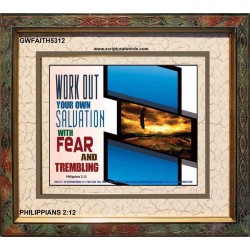 WORK OUT YOUR SALVATION   Biblical Art Acrylic Glass Frame   (GWFAITH5312)   "18x16"