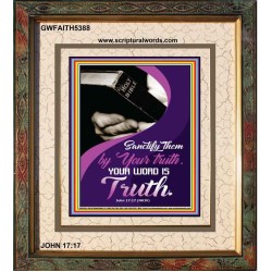 YOUR WORD IS TRUTH   Bible Verses Framed for Home   (GWFAITH5388)   