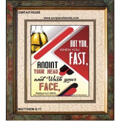 WHEN YOU FAST   Printable Bible Verses to Frame   (GWFAITH5389)   "16x18"