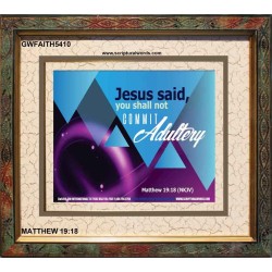 ADULTERY   Scripture Art Wooden Frame   (GWFAITH5410)   