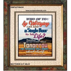A SINGLE HOUR TO HIS LIFE   Bible Verses Frame Online   (GWFAITH6434)   "16x18"