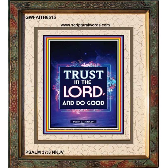 TRUST IN THE LORD   Bible Scriptures on Forgiveness Frame   (GWFAITH6515)   