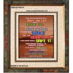 WHAT SHALL IT PROFIT A MAN   Frame Scriptures Dcor   (GWFAITH6741)   "16x18"