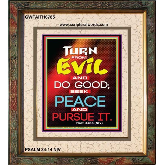 TURN FROM EVIL   Scripture Art   (GWFAITH6785)   