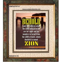 WE ARE FOR SIGNS AND WONDERS   Frame Bible Verse Online   (GWFAITH712)   "16x18"