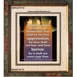 YOU SHALL BE FAR FROM OPPRESSION   Bible Verses Frame Online   (GWFAITH718)   