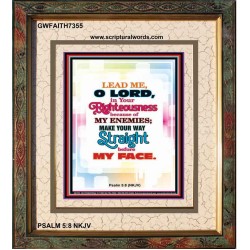 YOUR WAY STRAIGHT   Religious Art Acrylic Glass Frame   (GWFAITH7355)   "16x18"