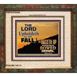 UPHOLDETH ALL THAT FALL   Scripture Wall Art   (GWFAITH8356)   "18x16"