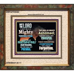 A MIGHTY TERRIBLE ONE   Bible Verse Frame Art Prints   (GWFAITH8362)   "18x16"