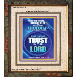 TRUST IN THE LORD   Framed Bible Verse   (GWFAITH8573)   "16x18"