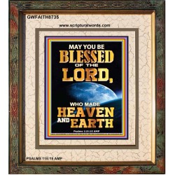 WHO MADE HEAVEN AND EARTH   Encouraging Bible Verses Framed   (GWFAITH8735)   "16x18"