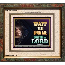 WAIT UPON THE LORD   Bible Scriptures on Forgiveness Acrylic Glass Frame   (GWFAITH8936)   "18x16"