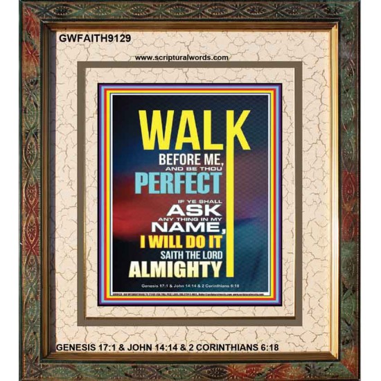 WALK BEFORE ME   Bible Verse Frames online   (GWFAITH9129)   