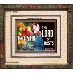 WORSHIP THE KING   Bible Verse Framed Art   (GWFAITH9367)   "18x16"
