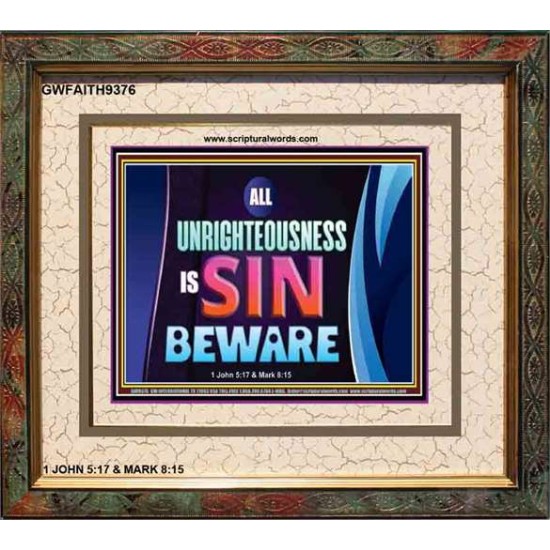 ALL UNRIGHTEOUSNESS IS SIN   Printable Bible Verse to Frame   (GWFAITH9376)   