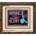 ARISE GO FROM GLORY TO GLORY   Inspirational Wall Art Wooden Frame   (GWFAITH9529)   "18x16"