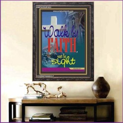 WALK BY FAITH   Inspirational Wall Art Wooden Frame   (GWFAVOUR1631)   "33x45"