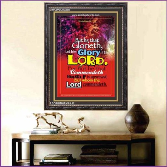 WHOM THE LORD COMMENDETH   Large Frame Scriptural Wall Art   (GWFAVOUR3190)   