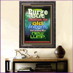 PURGE OUT   Christian Artwork Acrylic Glass Frame   (GWFAVOUR3626)   