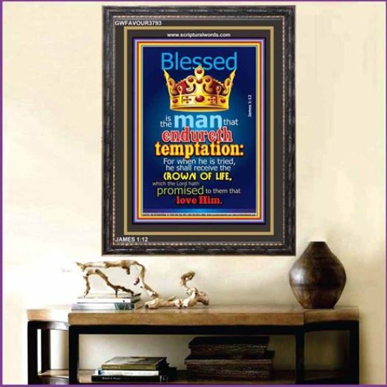 MAN THAT ENDURETH TEMPTATION   Large Frame Scripture Wall Art   (GWFAVOUR3793)   