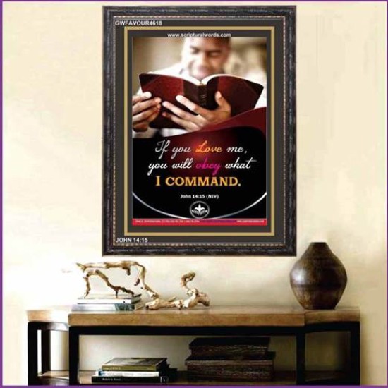 OBEY WHAT I COMMAND   Christian Framed Wall Art   (GWFAVOUR4618)   