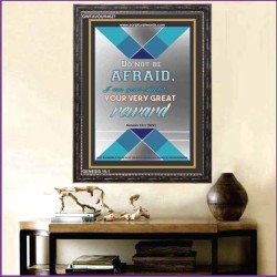 VERY GREAT REWARD   Encouraging Bible Verses Framed   (GWFAVOUR4627)   "33x45"